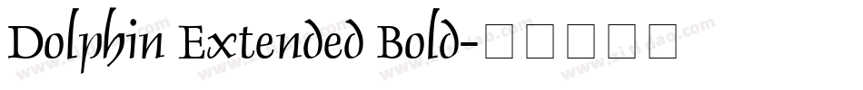 Dolphin Extended Bold字体转换